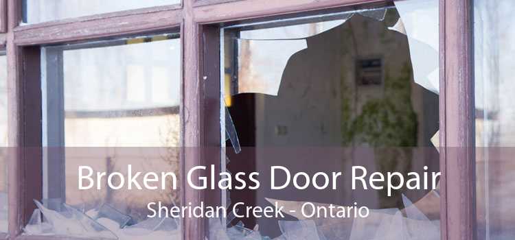 Broken Glass Door Repair Sheridan Creek - Ontario