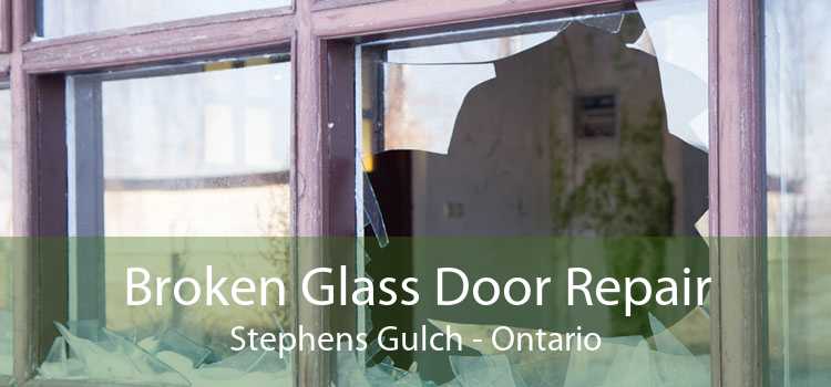 Broken Glass Door Repair Stephens Gulch - Ontario