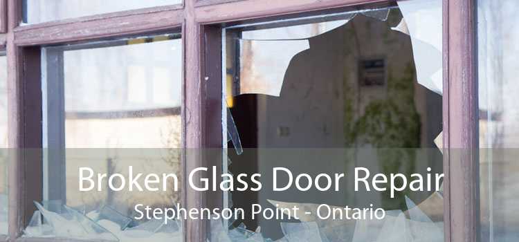 Broken Glass Door Repair Stephenson Point - Ontario