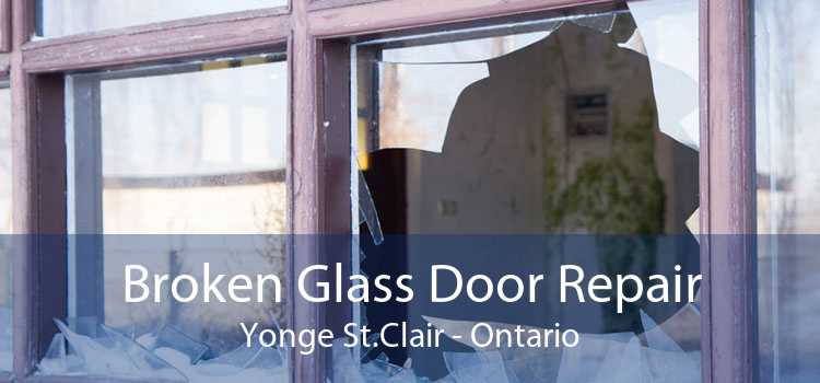 Broken Glass Door Repair Yonge St.Clair - Ontario
