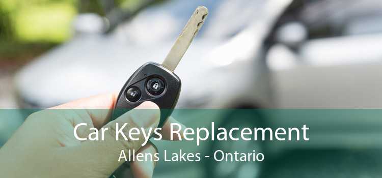Car Keys Replacement Allens Lakes - Ontario