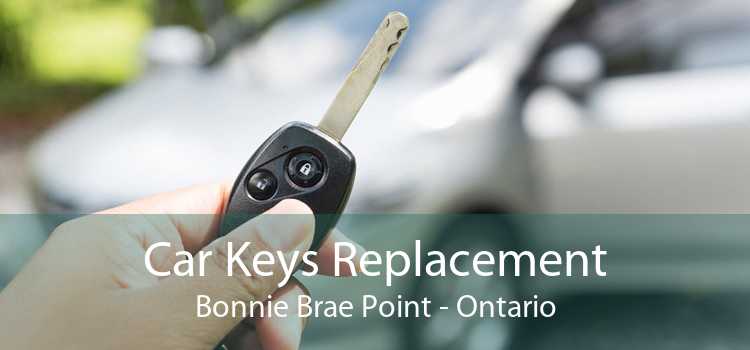 Car Keys Replacement Bonnie Brae Point - Ontario