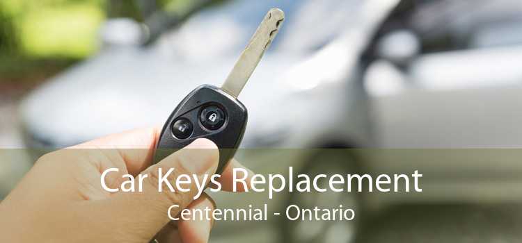 Car Keys Replacement Centennial - Ontario
