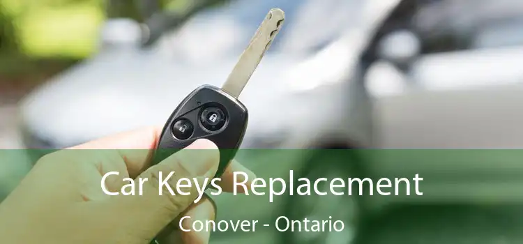 Car Keys Replacement Conover - Ontario