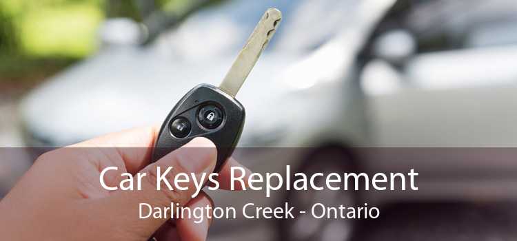 Car Keys Replacement Darlington Creek - Ontario