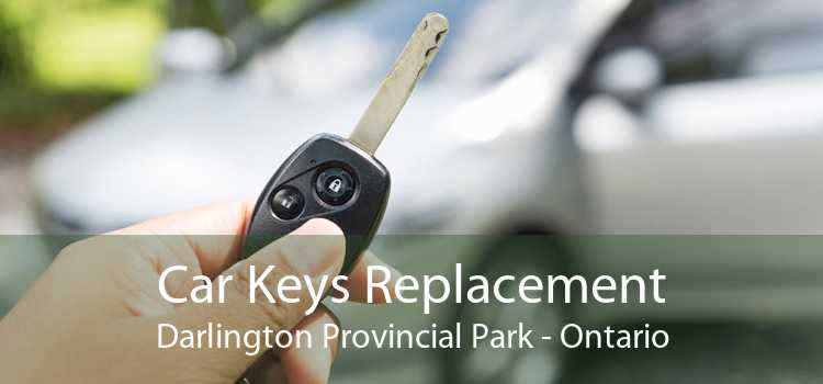 Car Keys Replacement Darlington Provincial Park - Ontario
