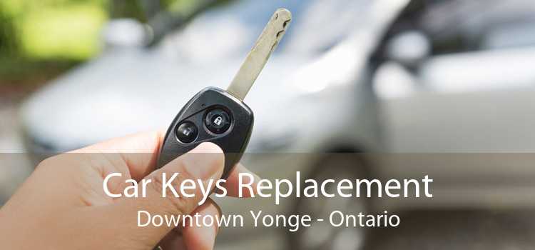 Car Keys Replacement Downtown Yonge - Ontario