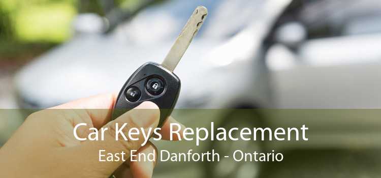 Car Keys Replacement East End Danforth - Ontario