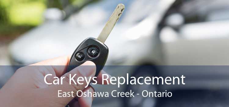 Car Keys Replacement East Oshawa Creek - Ontario