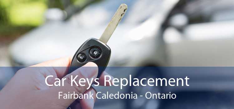 Car Keys Replacement Fairbank Caledonia - Ontario