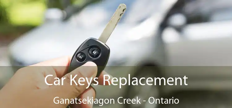 Car Keys Replacement Ganatsekiagon Creek - Ontario