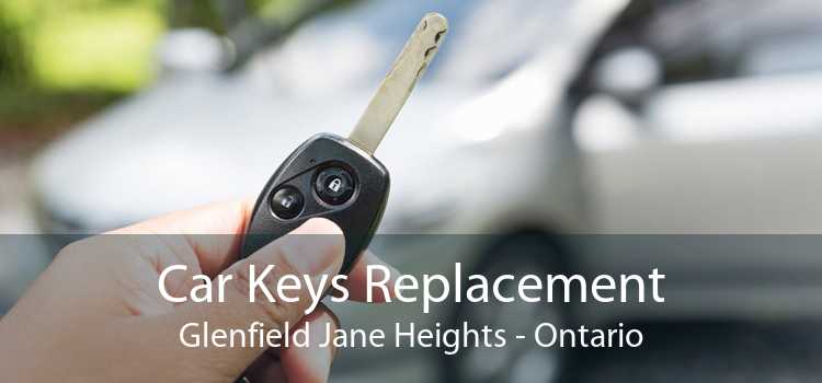 Car Keys Replacement Glenfield Jane Heights - Ontario