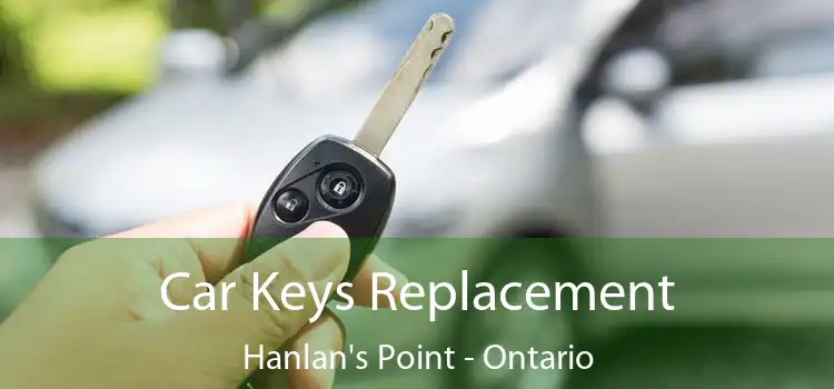 Car Keys Replacement Hanlan's Point - Ontario