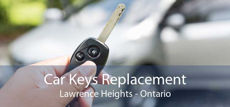 Car Keys Replacement Lawrence Heights - Ontario