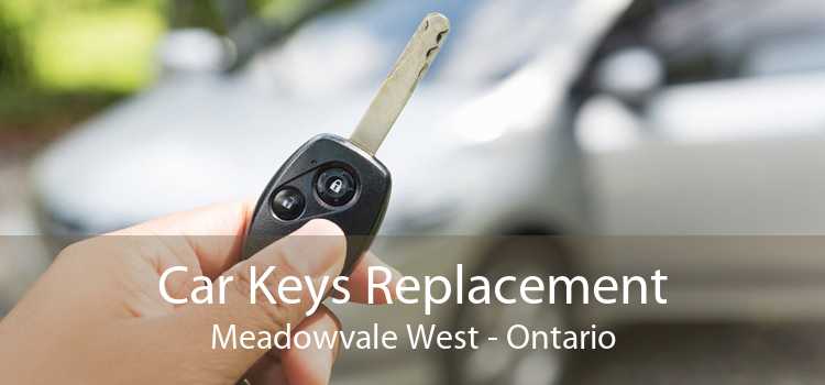 Car Keys Replacement Meadowvale West - Ontario