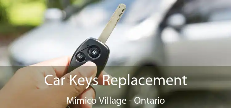 Car Keys Replacement Mimico Village - Ontario