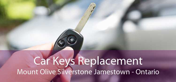 Car Keys Replacement Mount Olive Silverstone Jamestown - Ontario