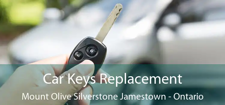 Car Keys Replacement Mount Olive Silverstone Jamestown - Ontario