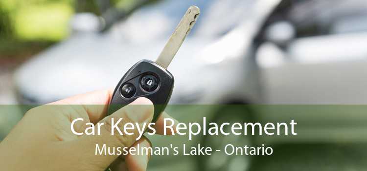 Car Keys Replacement Musselman's Lake - Ontario