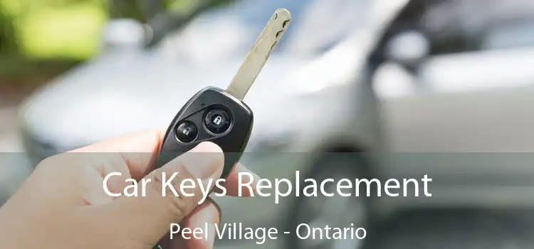 Car Keys Replacement Peel Village - Ontario
