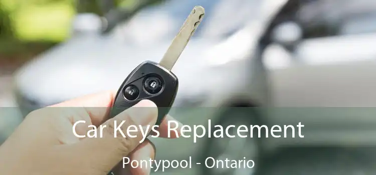 Car Keys Replacement Pontypool - Ontario