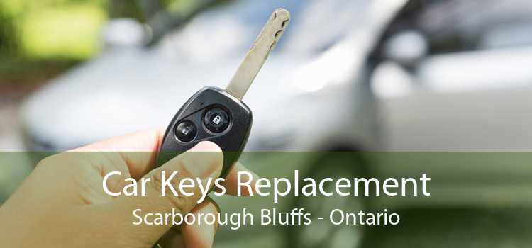 Car Keys Replacement Scarborough Bluffs - Ontario