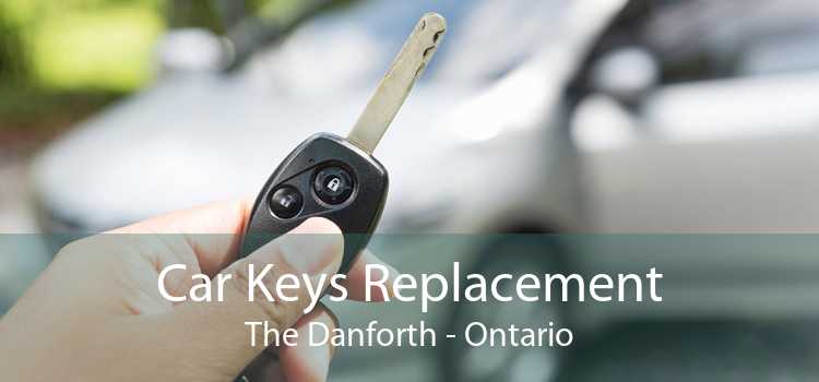 Car Keys Replacement The Danforth - Ontario