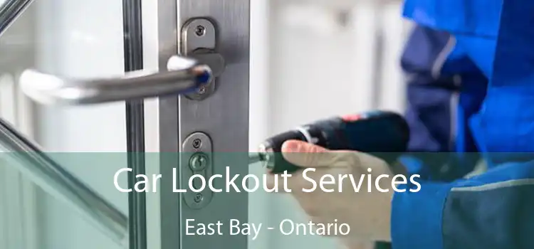 Car Lockout Services East Bay - Ontario