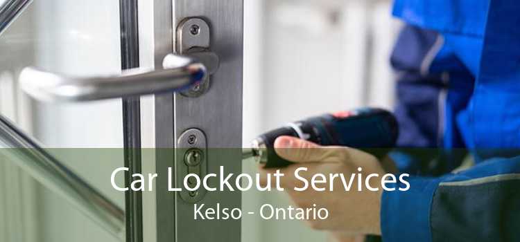 Car Lockout Services Kelso - Ontario