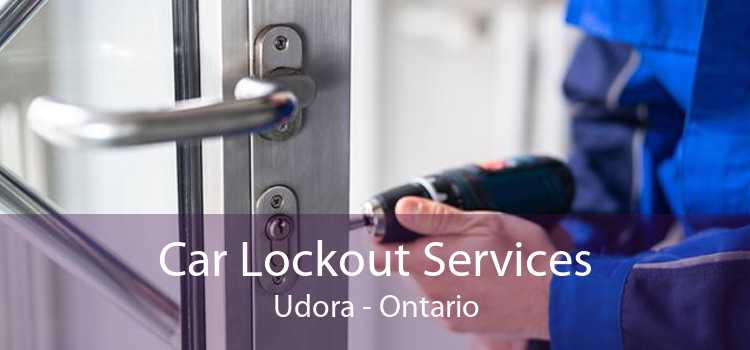 Car Lockout Services Udora - Ontario