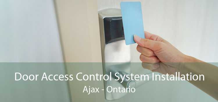 Door Access Control System Installation Ajax - Ontario