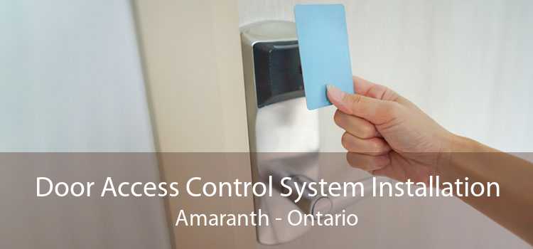 Door Access Control System Installation Amaranth - Ontario