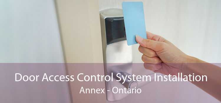 Door Access Control System Installation Annex - Ontario