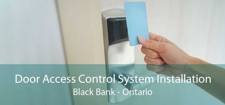 Door Access Control System Installation Black Bank - Ontario