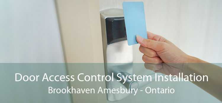 Door Access Control System Installation Brookhaven Amesbury - Ontario