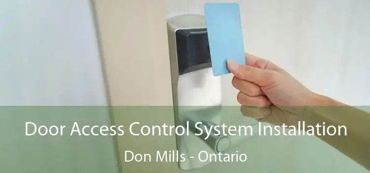 Door Access Control System Installation Don Mills - Ontario