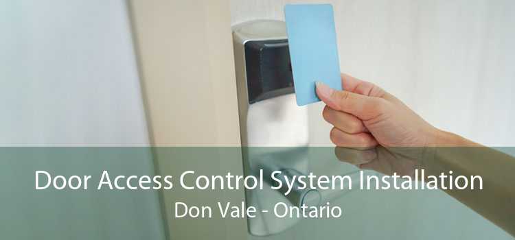 Door Access Control System Installation Don Vale - Ontario