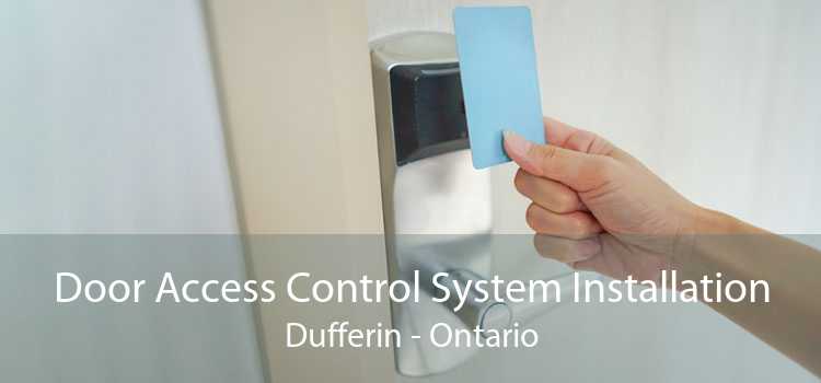 Door Access Control System Installation Dufferin - Ontario