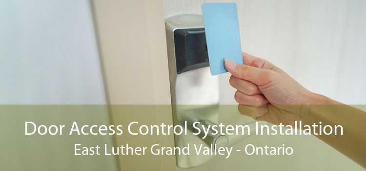 Door Access Control System Installation East Luther Grand Valley - Ontario