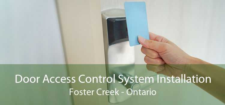 Door Access Control System Installation Foster Creek - Ontario