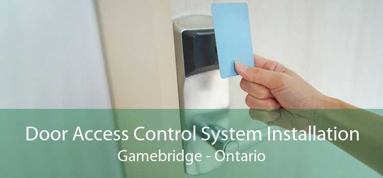 Door Access Control System Installation Gamebridge - Ontario