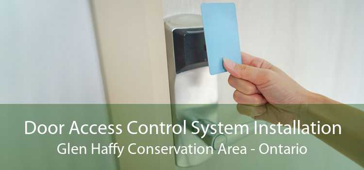 Door Access Control System Installation Glen Haffy Conservation Area - Ontario