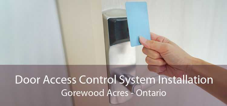 Door Access Control System Installation Gorewood Acres - Ontario