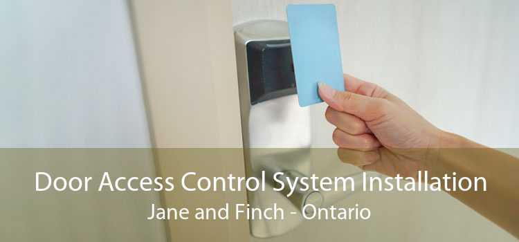 Door Access Control System Installation Jane and Finch - Ontario
