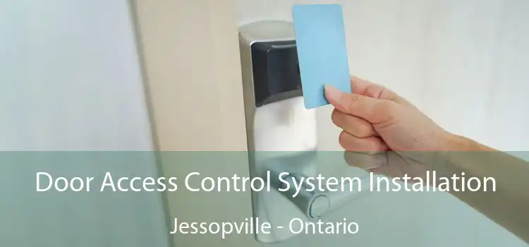 Door Access Control System Installation Jessopville - Ontario