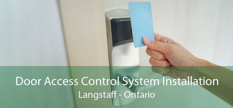 Door Access Control System Installation Langstaff - Ontario