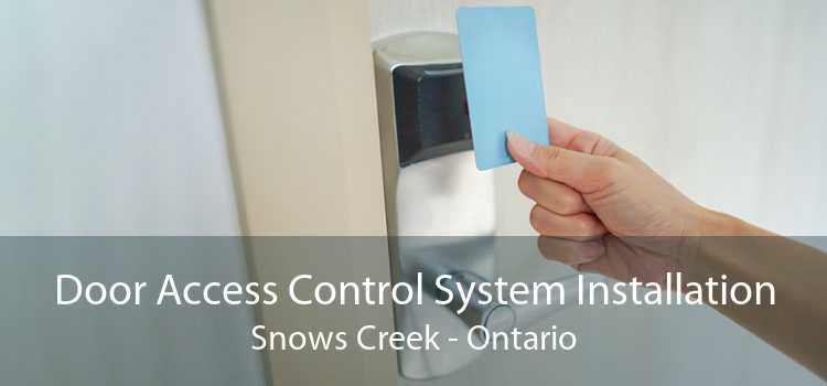 Door Access Control System Installation Snows Creek - Ontario