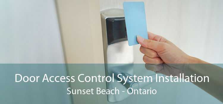 Door Access Control System Installation Sunset Beach - Ontario