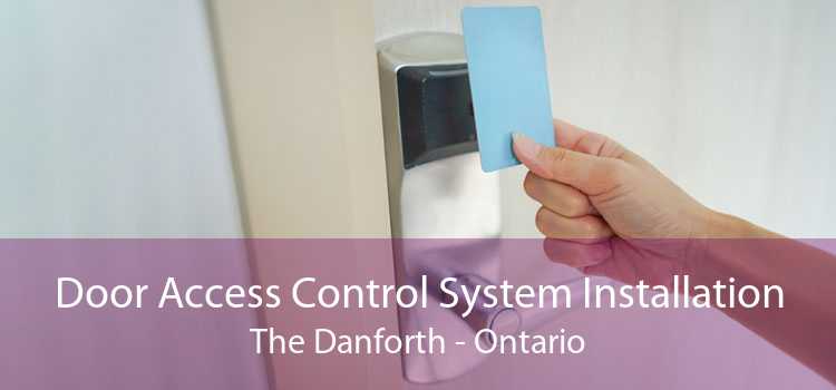 Door Access Control System Installation The Danforth - Ontario