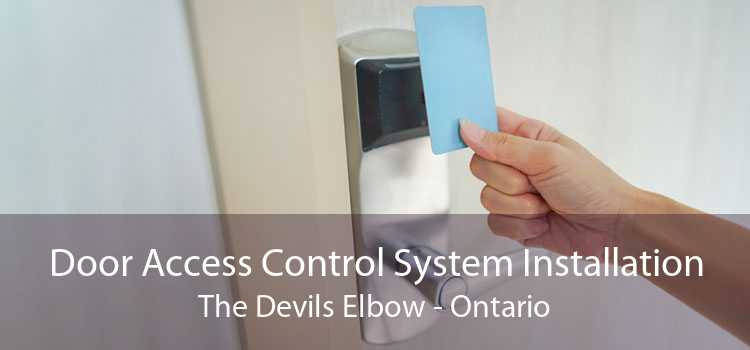 Door Access Control System Installation The Devils Elbow - Ontario